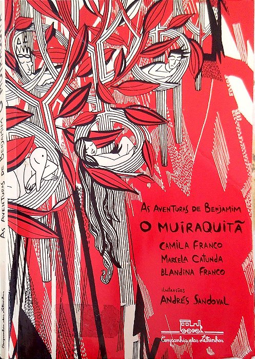 Livro as Aventuras de Benjamin, o Muiraquitã Autor Franco, Camila (2011) [usado]