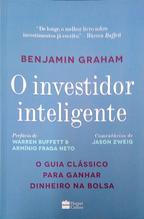 Livro o Investidor Inteligente Autor Graham, Benjamin (2017) [usado]