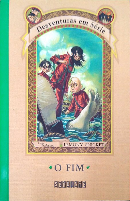 Livro o Fim (desventuras em Série, Vol. 13) Autor Snicket, Lemony (2016) [usado]