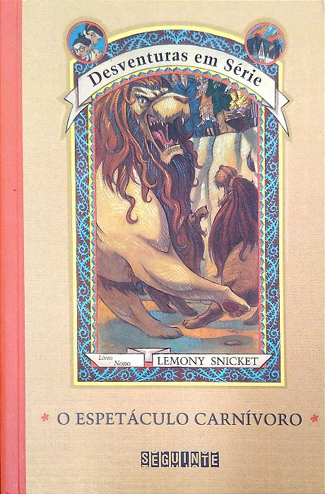 Livro o Espetáculo Carnívoro (desventuras em Série, Vol. 9) Autor Snicket, Lemony (2016) [usado]