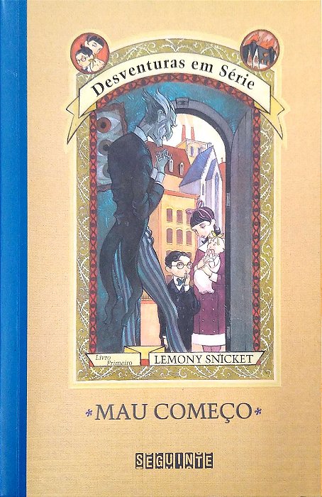Livro Mau Começo (desventuras em Série, Vol. 1) Autor Snicket, Lemony (2016) [usado]