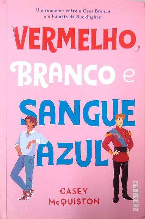 Livro Vermelho, Branco e Sangue Azul Autor Mcquiston, Casey (2021) [usado]