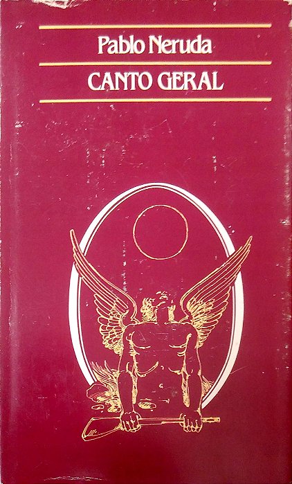 Livro Canto Geral Autor Neruda, Pablo [usado]