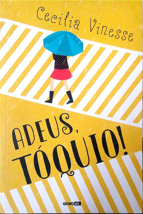 Livro Adeus, Tóquio! Autor Vinesse, Cecilia (2017) [usado]