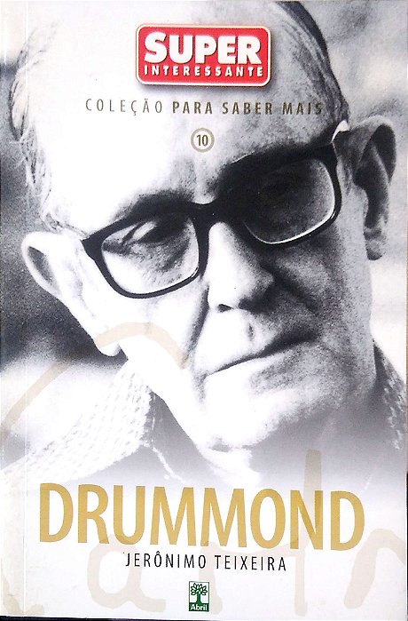 Livro Drummond (col. para Saber Mais; 10) Autor Teixeira, Jerônimo (2003) [usado]
