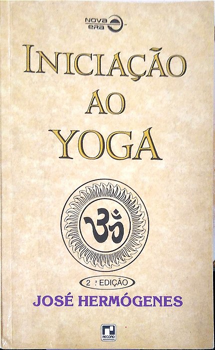 Livro Iniciação ao Yoga Autor Hermógenes, José (1994) [usado]