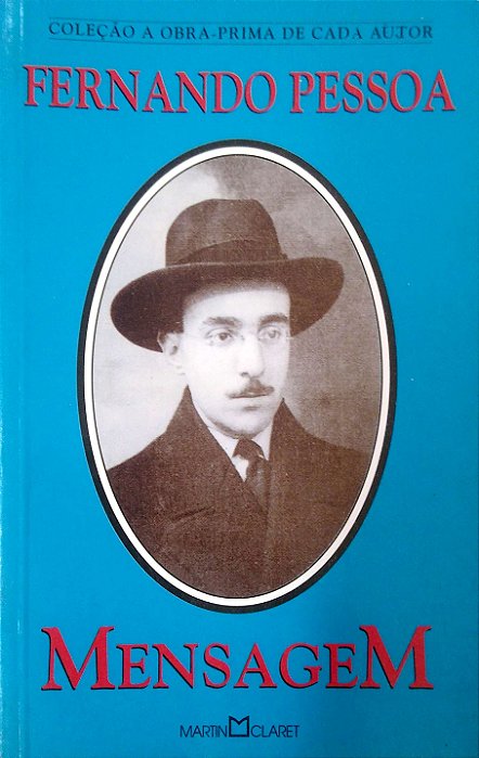 Livro Mensagem (col Obra Prima de Cada Autor) Autor Pessoa, Fernando (1998) [usado]