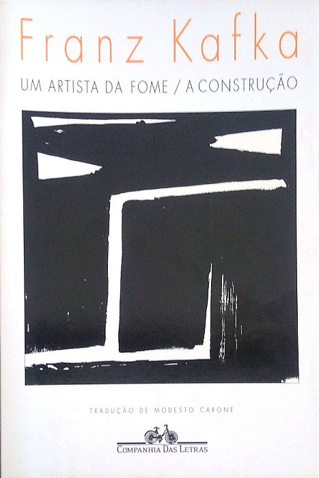 Livro um Artista da Fome/a Construção Autor Kafka, Franz (1998) [usado]