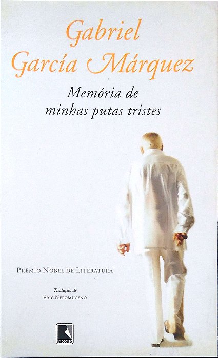 Livro Memória de Minhas Putas Tristes Autor Márquez, Gabriel García (2005) [usado]