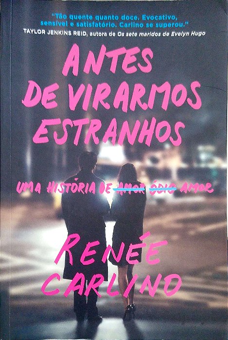 Livro Antes de Virarmos Estranhos Autor Carlino, Renée (2023) [usado]