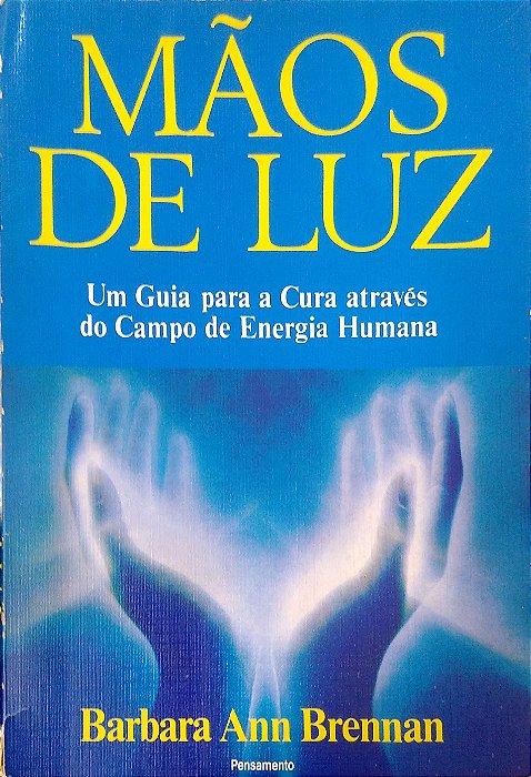 Livro Mãos de Luz Autor Brennan, Barbara Ann (1999) [usado]