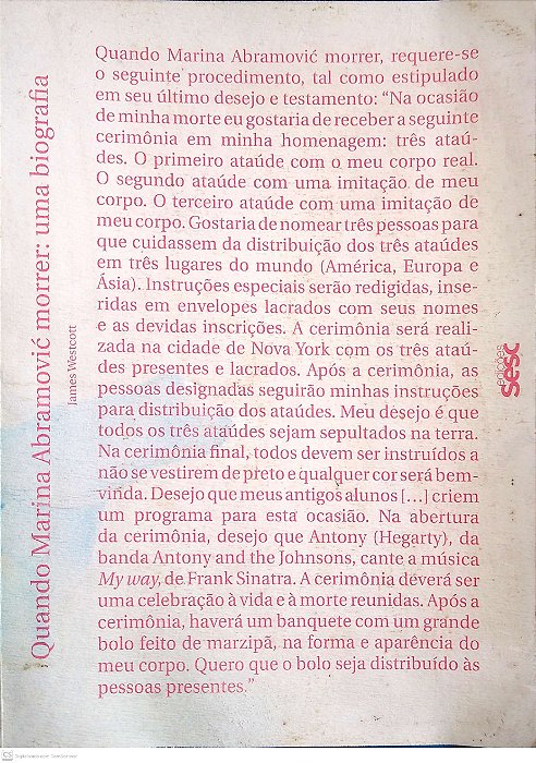 Livro Quando Marina Abramovic Morrer: Uma Biografia Autor Westcott, James (2015) [usado]
