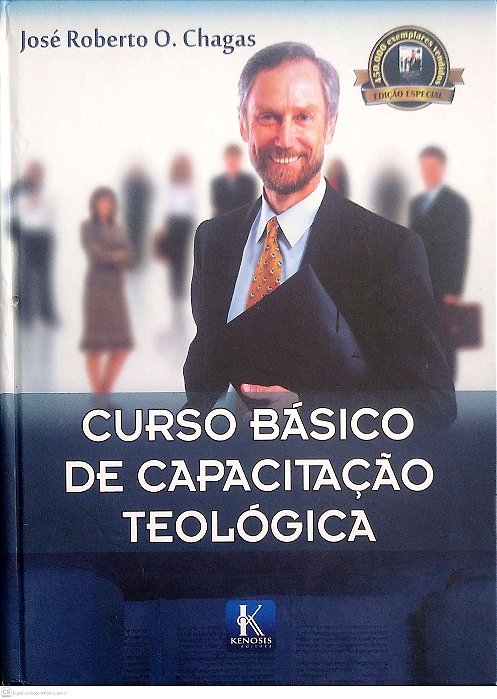 Livro Curso Básico de Capacitação Teológica Autor Chagas, José Roberto O. (2014) [usado]