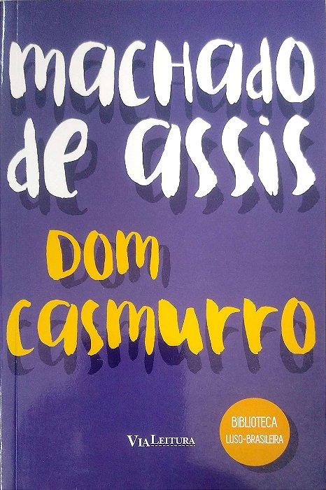 Livro Dom Casmurro Autor Assis, Machado (2015) [usado]