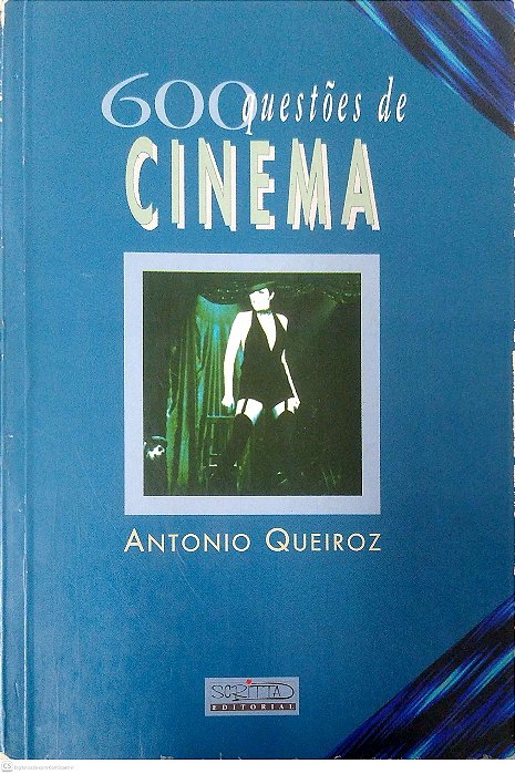 Livro 600 Questões de Cinema Autor Queiroz, Antonio (1993) [usado]