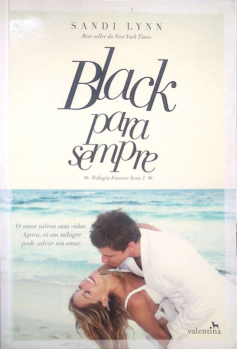 Livro Black para Sempre (forever; 1) Autor Lynn, Sandi (2015) [usado]