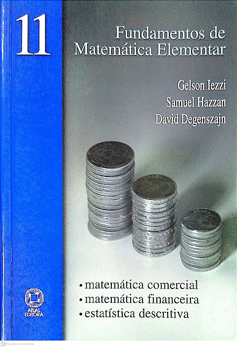 Livro Fundamentos de Matemática Elementar; Vol. 11 Autor Iezzi, Gelson (2004) [usado]
