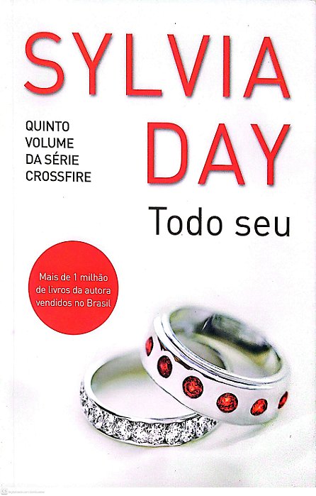 Livro Todo Sey (crossfire; 5) Autor Day, Sylvia (2016) [usado]