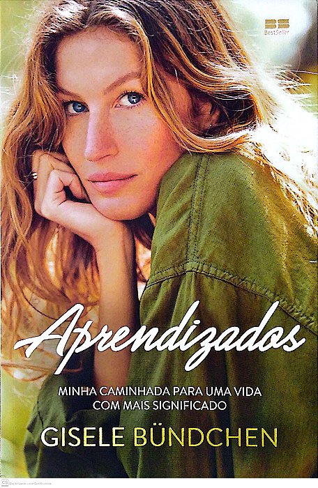 Livro Aprendizados - Minha Caminhada para Uma Vida com Mais Significado Autor Bündchen, Gisele (2018) [usado]