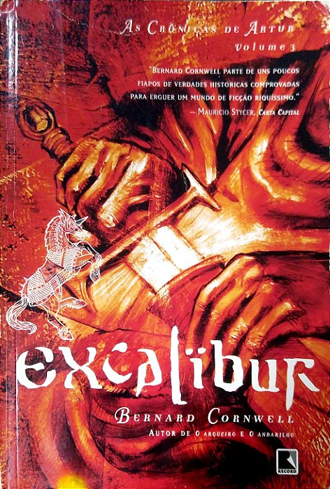 Livro Excalibur (as Crônicas de Artur; 3) Autor Cornwell, Bernard (2012) [usado]
