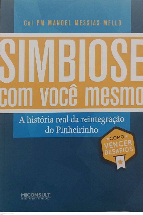 Livro Simbiose com Você Mesmo Autor Mello, Manoel Messias (2017) [seminovo]