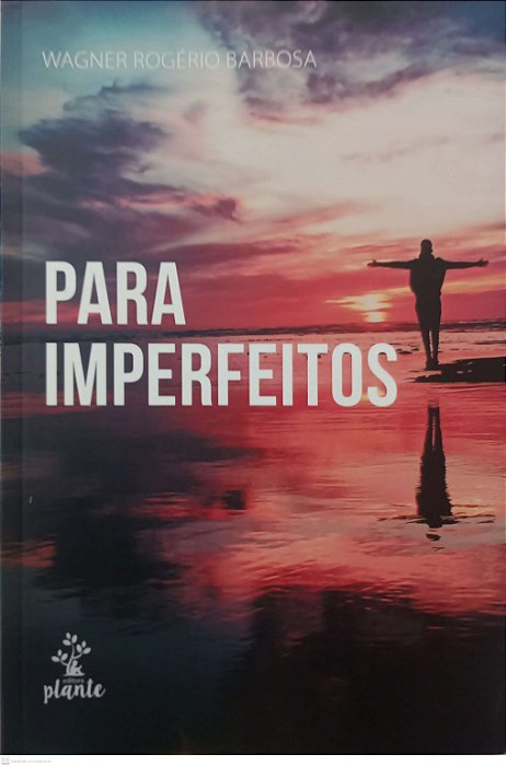 Livro para Imperfeitos Autor Barbosa, Wagner Rogério (2019) [seminovo]