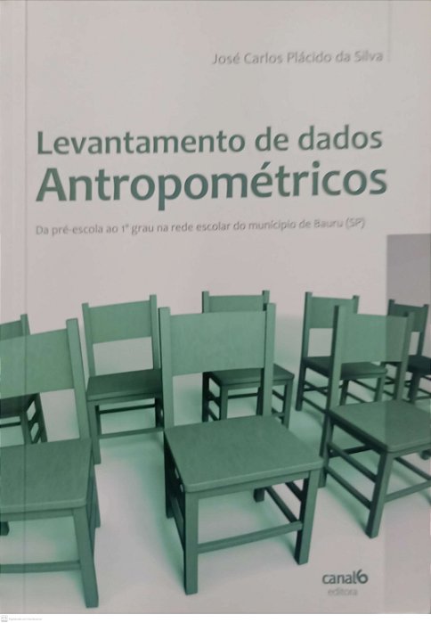 Livro Levantamento de Dados Antropométricos Autor Silva, José Carlos Plácido da (2013) [seminovo]