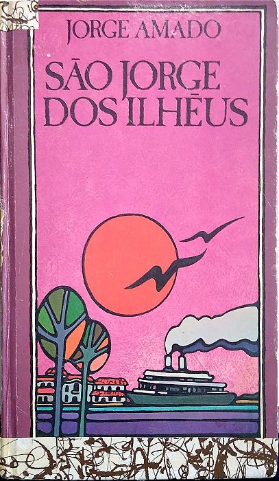 Livro São Jorge dos Ilhéus Autor Amado, Jorge [usado]