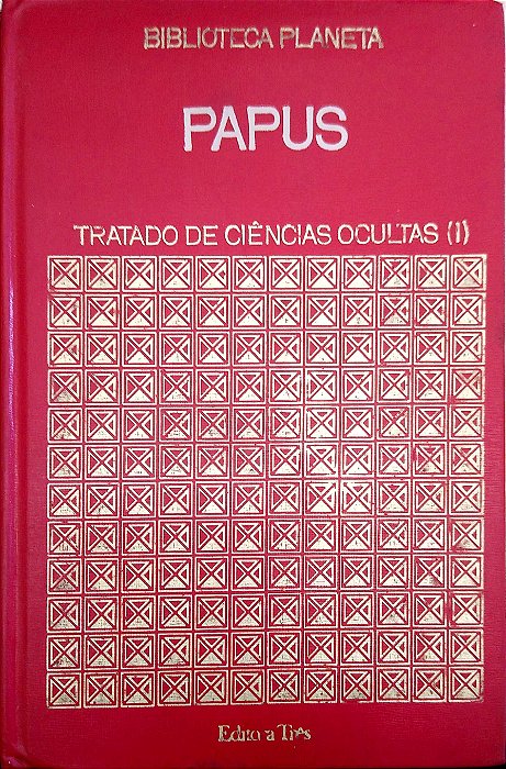 Livro Tratado de Ciências Ocultas; 1 (biblioteca Planeta; 8) Autor Papus (1973) [usado]