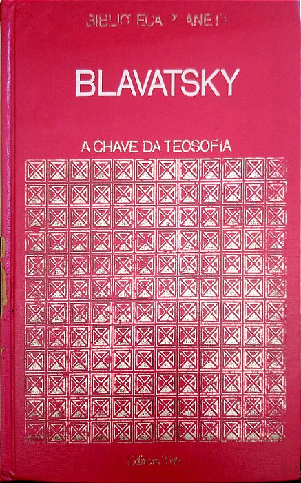 Livro a Chave da Teosofia (biblioteca Planeta; 5) Autor Blavatsky (1973) [usado]