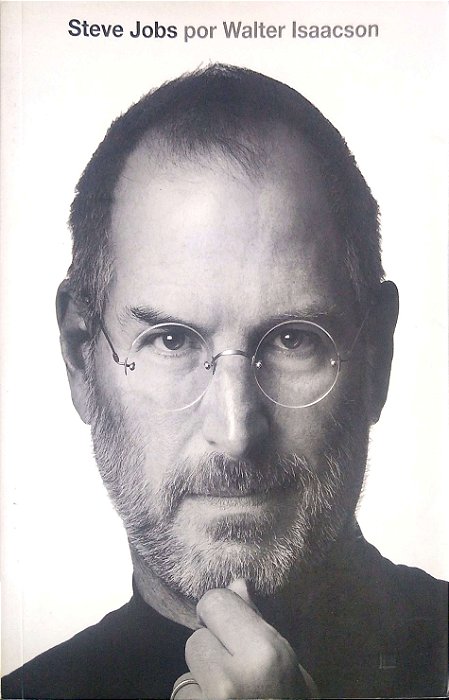 Livro Steve Jobs: a Biografia Autor Isaacson, Walter (2014) [usado]