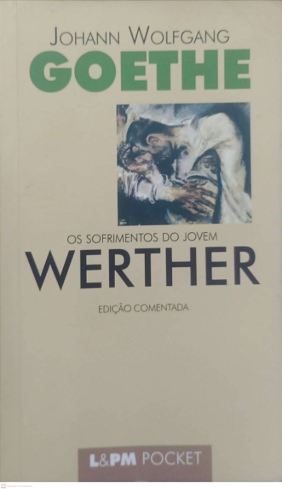 Livro os Sofrimentos do Jovem Werther Autor Wolfgang, Johann (2009) [usado]