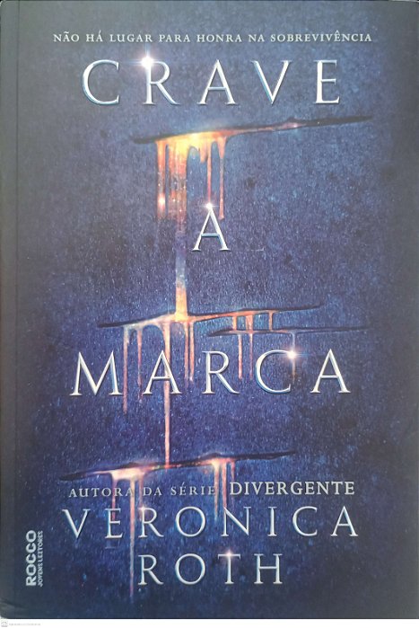 Livro Crave a Marca Autor Roth, Veronica (2017) [seminovo]