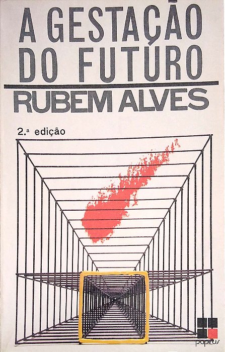 Livro a Gestação do Futuro Autor Alves, Rubem (1987) [usado]