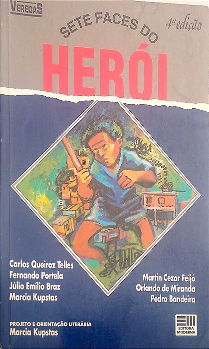 Livro Sete Faces do Herói Autor Telles, Carlos Queiroz (1992) [usado]