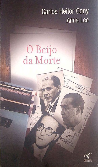 Livro o Beijo da Morte Autor Cony, Carlos Heitor & Anna Lee (2003) [usado]