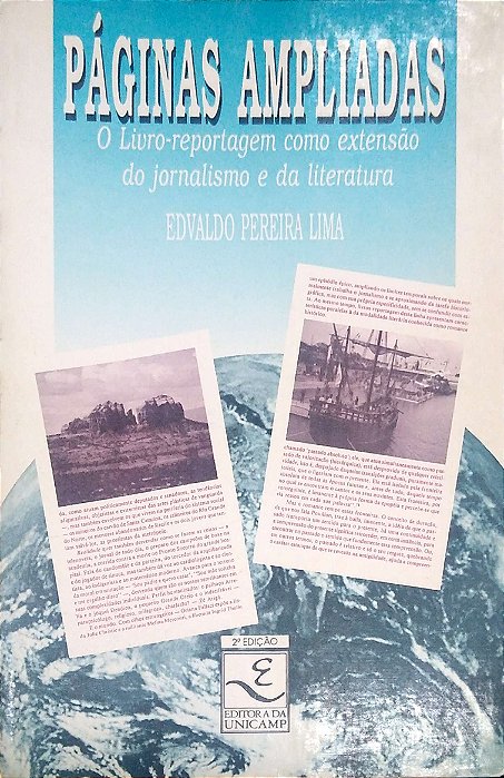 Livro Páginas Ampliadas: o Livro-reportagem Como Externsão do Jornalismo e da Literatura Autor Lima, Edvaldo Pereira (1995) [usado]