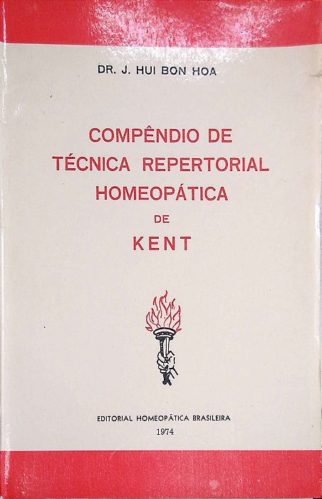 Livro Compêndio de Técnica Repertorial Homeopática de Kent Autor Hoa, J. Hui Bon (1974) [usado]