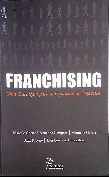 Livro Franchising: Uma Estratégia para a Expansão de Negócios Autor Vários Autores (2006) [usado]