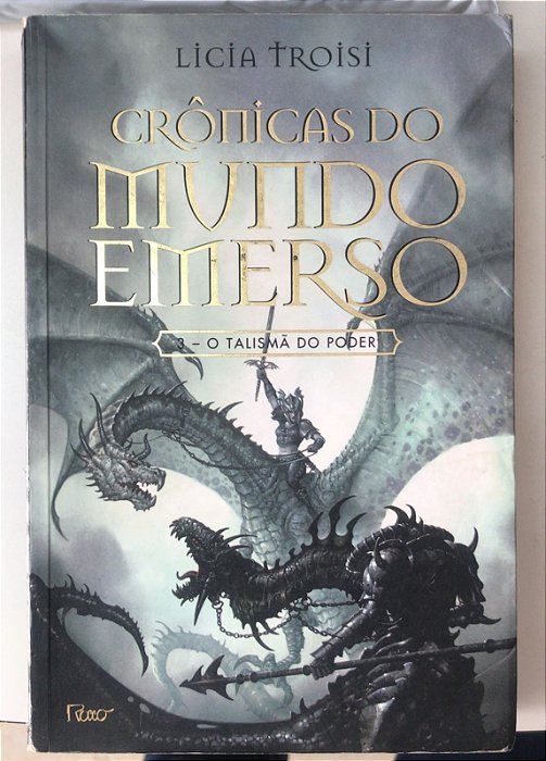 Livro Crônicas do Mundo Emerso- 3 o Talismã o Poder Autor Troisi, Licia (2007) [usado]