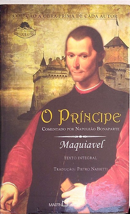 Livro o Príncipe (obra Prima de Cada Autor; 2) Autor Maquiavel (2007) [usado]