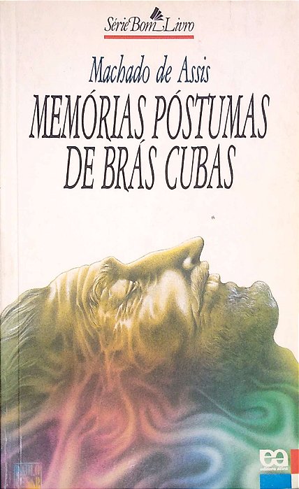 Livro Memórias Póstumas de Brás Cubas Autor Assis, Machado de (1996) [usado]