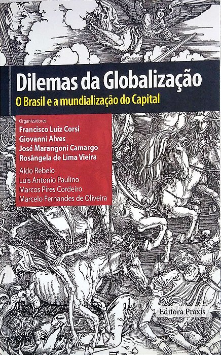 Livro Dilemas da Globalização Autor Corsi, Francisco Luiz (org.) (2007) [seminovo]