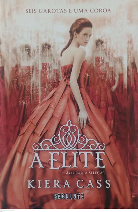 Livro a Elite - a Seleção 2 Autor Cass, Kiera (2014) [seminovo]