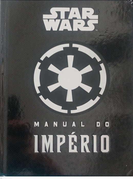 Livro Manual do Império - Star Wars Autor Wallace, Daniel (2015) [usado]