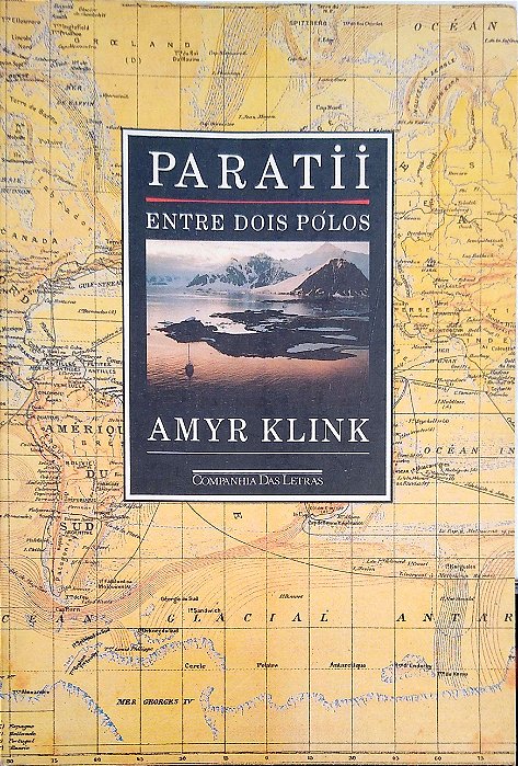 Livro Paratii: entre Dois Pólos Autor Klink, Amyr (1993) [usado]