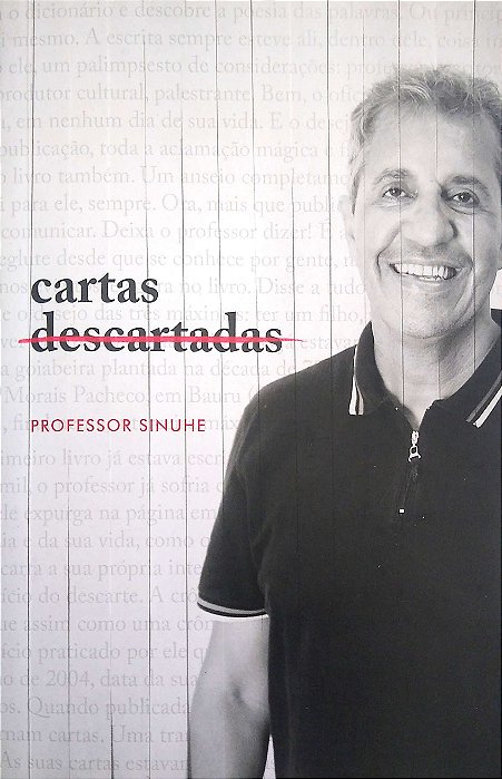 Livro Cartas Descartadas Autor Sinuhe, Professor (2018) [seminovo]