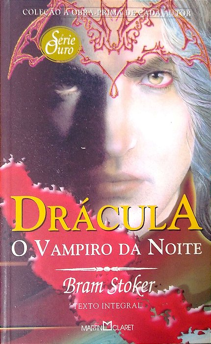 Livro Drácula, o Vampiro da Noite (col. Obra-prima de Cada Autor) Autor Stoker, Bram (2007) [usado]
