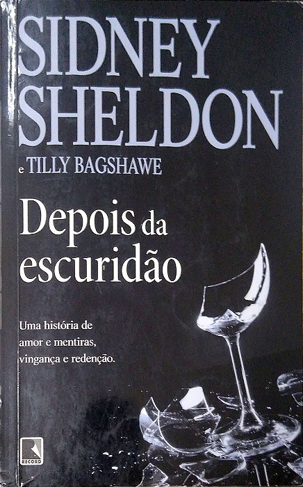 Livro Depois da Escuridão Autor Sheldon, Sidney (2011) [usado]