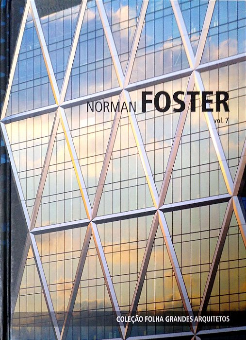 Livro Norman Foster; 7 (col. Folha Grandes Arquitetos) Autor Leoni, Giovanni (2011) [seminovo]